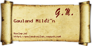 Gauland Milán névjegykártya